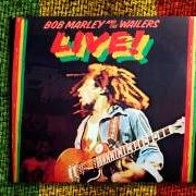 El texto musical THEM BELLY FULL de BOB MARLEY también está presente en el álbum Live! (1975)