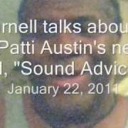 El texto musical A LITTLE BIT OF LOVE de PATTI AUSTIN también está presente en el álbum Sound advice (2011)