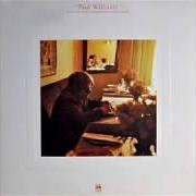 El texto musical WE'VE ONLY JUST BEGUN de PAUL WILLIAMS también está presente en el álbum Paul williams (1988)