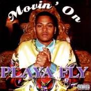 El texto musical NOBODY de PLAYA FLY también está presente en el álbum Movin' on (1998)
