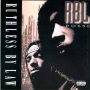 El texto musical SMOKE A BLUNT de RBL POSSE también está presente en el álbum Ruthless by law (1994)