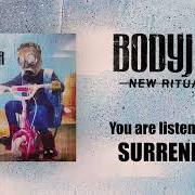 El texto musical SURRENDER de BODYJAR también está presente en el álbum New rituals (2021)