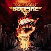 El texto musical FISTFUL OF FIRE de BONFIRE también está presente en el álbum Fistful of fire (2020)