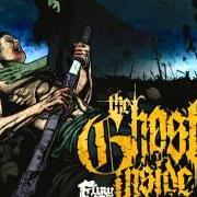 El texto musical THE BRAVE de THE GHOST INSIDE también está presente en el álbum Fury and the fallen ones (2007)