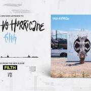 El texto musical GIVE IT UP de HOUSE VS. HURRICANE también está presente en el álbum Filth (2017)