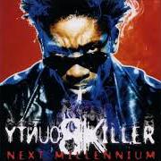 El texto musical SCARE DEM AWAY de BOUNTY KILLER también está presente en el álbum Next millenium (1998)
