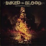 El texto musical THESE SONNETS OF OUR LIVES de INKED IN BLOOD también está presente en el álbum Lay waste the poets (2005)