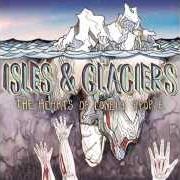 El texto musical KINGS AND CHANDELIERS de ISLES & GLACIERS también está presente en el álbum The hearts of lonely people [ep]