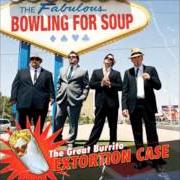 El texto musical MUCH MORE BEAUTIFUL PERSON de BOWLING FOR SOUP también está presente en el álbum The great burrito extortion case (2006)