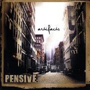 El texto musical WE'RE ALL INSANE de PENSIVE también está presente en el álbum Artifacts (2007)