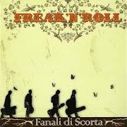 El texto musical IL CACIO SUI MACCHERONI de FANALI DI SCORTA también está presente en el álbum Freak 'n' rol (2006)