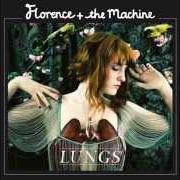 El texto musical BETWEEN TWO LUNGS de FLORENCE AND THE MACHINE también está presente en el álbum Lungs (2009)