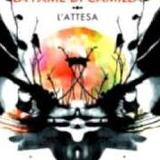 El texto musical L'ALTRA METÀ de LA FAME DI CAMILLA también está presente en el álbum L'attesa (2012)