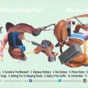 El texto musical THREE FOR FLINCHING (REVENGE OF THE PORNO CLOWNS) de THE DILLINGER ESCAPE PLAN también está presente en el álbum Dillinger escape plan (1997)