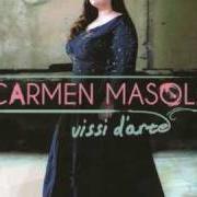 El texto musical O MIO BABBINO CARO de CARMEN MASOLA también está presente en el álbum Vissi d'arte (2010)