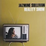 El texto musical VEINS de JAZMINE SULLIVAN también está presente en el álbum Reality show (2014)