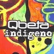 El texto musical L'AMORE DI PABLO de QBETA también está presente en el álbum Indigeno (2004)