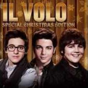 El texto musical O SOLE MIO de IL VOLO también está presente en el álbum Il volo (edición especial de navidad) (2011)