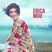 El texto musical INFILTRAZIONI de ERICA MOU también está presente en el álbum Contro le onde (2013)