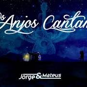 El texto musical FICA SÓ UM POUCO MAIS de JORGE & MATEUS también está presente en el álbum Os anjos cantam (2015)