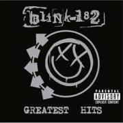 El texto musical FIRST DATE de BLINK-182 también está presente en el álbum Greatest hits (2005)