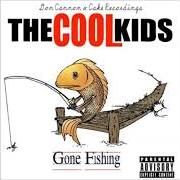 El texto musical BROADCASTING LIVE de THE COOL KIDS también está presente en el álbum Gone fishing (2009)