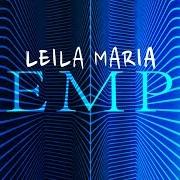 El texto musical VINHETA: ANTHROPOS / TEMPO DE RIO de LEILA MARIA también está presente en el álbum Tempo (2018)