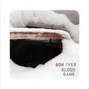 El texto musical WOODS de BON IVER también está presente en el álbum Blood bank ep (2009)