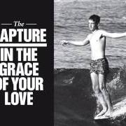 El texto musical HOW DEEP IS YOUR LOVE? de THE RAPTURE también está presente en el álbum In the grace of your love (2011)