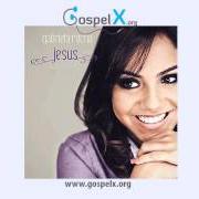 El texto musical RECONHECEMOS de GABRIELA ROCHA también está presente en el álbum Jesus (2012)
