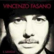 El texto musical PAIETTES de VINCENZO FASANO también está presente en el álbum Il sangue (2011)