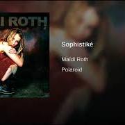 El texto musical SOPHISTIKÉ de MAÏDI ROTH también está presente en el álbum Polaroïd