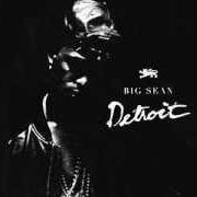El texto musical HOW IT FEEL de BIG SEAN también está presente en el álbum Detroit (2012)