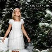 El texto musical AVE MARIA de JACKIE EVANCHO también está presente en el álbum O holy night (2010)
