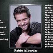 El texto musical VOLVER A EMPEZAR de PABLO ALBORÁN también está presente en el álbum Pablo alborán (2011)