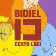 El texto musical MIA DOLCE STREGA de BIDIEL también está presente en el álbum Cento luci (2012)