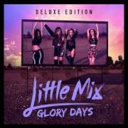 El texto musical BEEP BEEP de LITTLE MIX también está presente en el álbum Glory days (2016)