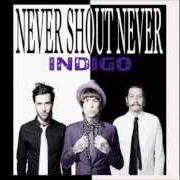 El texto musical MAGIC de NEVER SHOUT NEVER también está presente en el álbum Indigo (2013)
