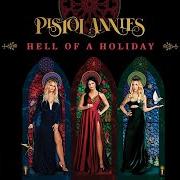El texto musical JOY de PISTOL ANNIES también está presente en el álbum Hell of a holiday (2021)