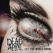 El texto musical BEAUTIFUL NIGHTMARE de DEAD BY APRIL también está presente en el álbum Let the world know (2014)
