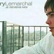 El texto musical MON ANGE de GRÉGORY LEMARCHAL también está presente en el álbum Je deviens moi (2005)