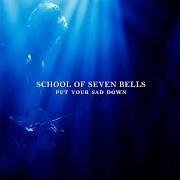El texto musical PAINTING A MEMORY de SCHOOL OF SEVEN BELLS también está presente en el álbum Put your sad down (2012)