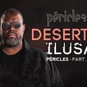 El texto musical PERTURBADO de PÉRICLES también está presente en el álbum Deserto da ilusão (2017)