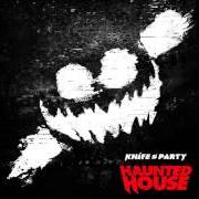 El texto musical EDM DEATH MACHINE de KNIFE PARTY también está presente en el álbum Haunted house (2013)
