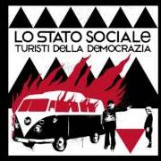 El texto musical CROMOSOMI de LO STATO SOCIALE también está presente en el álbum Turisti della democrazia (2012)