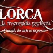 El texto musical LA SUITE DE LOS DESAMPARADOS de LORCA también está presente en el álbum Frecuencia perfecta (2011)