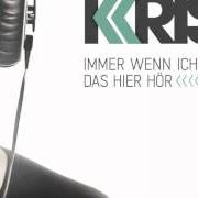 El texto musical WIE'S MIR GEHT de KRIS también está presente en el álbum Immer wenn ich das hier hör (2012)