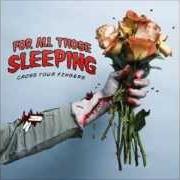 El texto musical RUN AWAY de FOR ALL THOSE SLEEPING también está presente en el álbum Cross your fingers