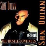 El texto musical PLAYIN' BY THE RULES de SAN QUINN también está presente en el álbum The hustle continues (1996)
