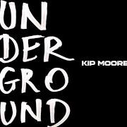 El texto musical ALL TIME LOW de KIP MOORE también está presente en el álbum Underground (2016)